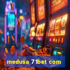 medusa 71bet com